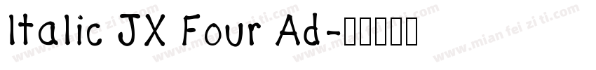 ltalic JX Four Ad字体转换